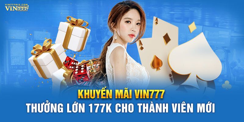 Chương trình nhận liền tay 177k siêu hấp dẫn cho người chơi